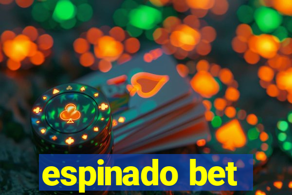 espinado bet